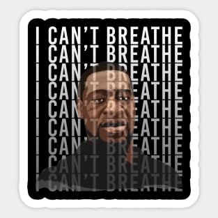 I Can't Breathe Justice For Floyd BLM Black Lives Matter Protest Sticker